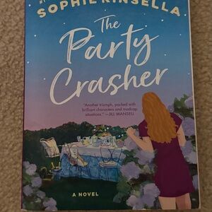 The Party Crasher Novel by Sophie Kinsella
